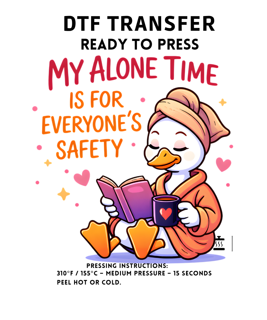 My Alone Time is For Your Safety