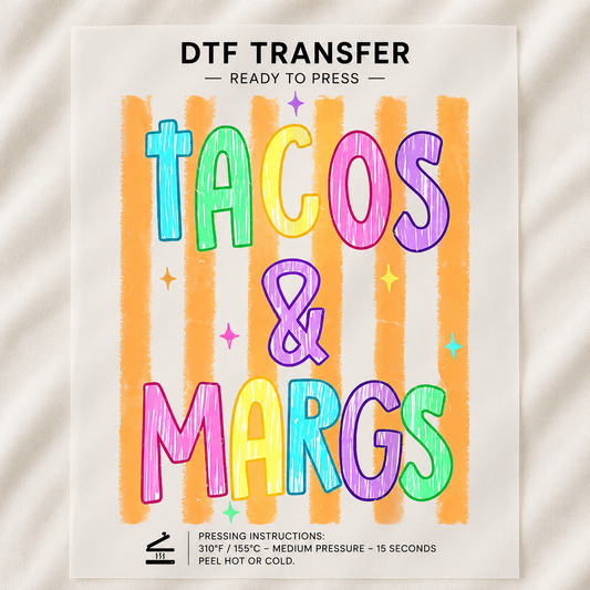 Tacos and Margs T Shirt Transfer