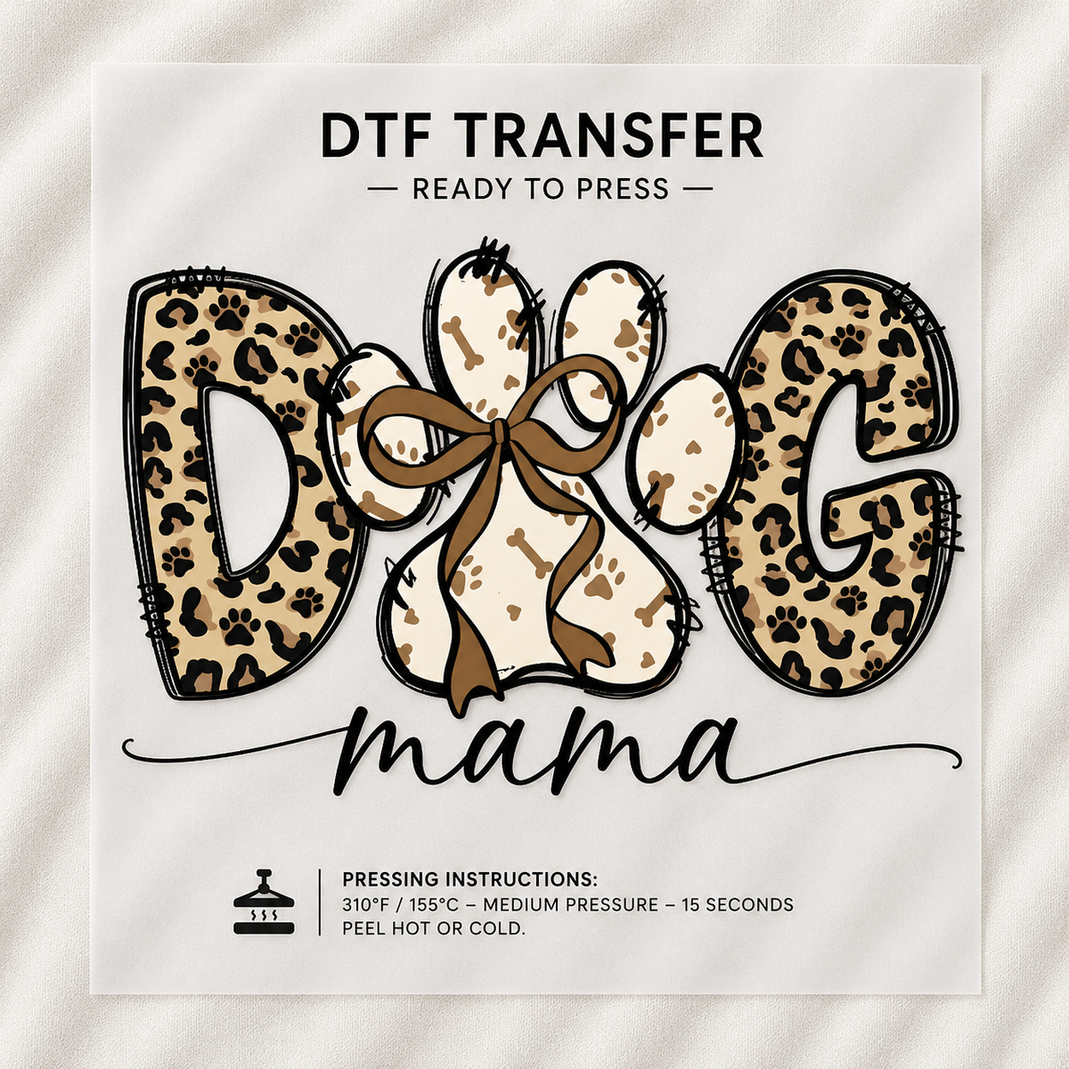 Dog Mama Paw Transfer Cheeta