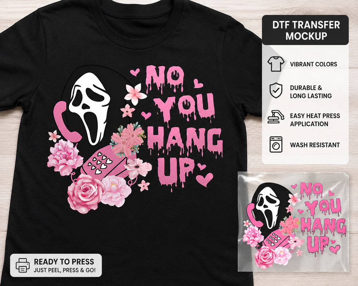 💗 No You Hang Up — DTF Transfer