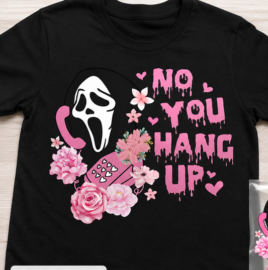 No You Hang Up Ghost Face T Shirt