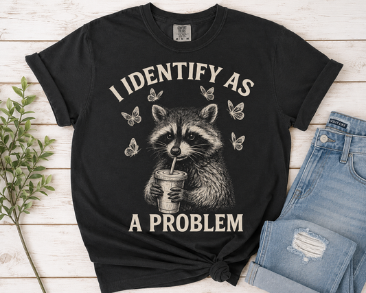 I am the problem Raccoon Transfer