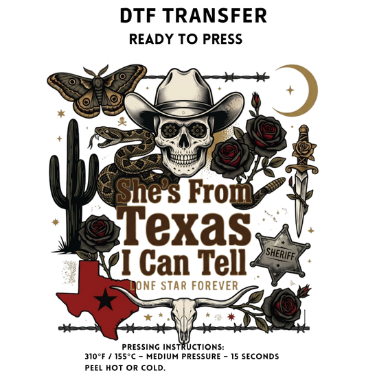 Shes From Texas I Can Tell Brown Transfer