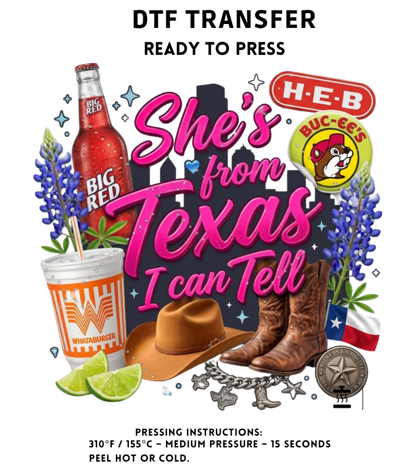 Shes From Texas I Can Tell Big Red Transfer