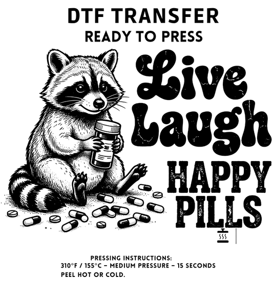 Live Laugh Happy Pills Transfer